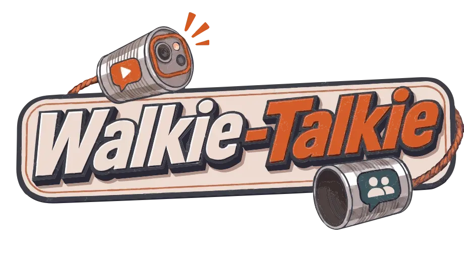 Walkie-Talkie